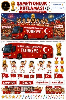 🇹🇷 ŞAMPİYONLUK KUTLAMASI – KES & YAPIŞTIR ETKİNLİĞİ