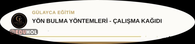 YÖN BULMA YÖNTEMLERİ çalışma kağıdı