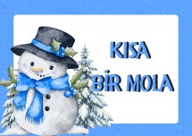 Kısa Bir Mola Dijital Pano