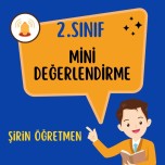 2. SINIF MİNİ DEĞERLENDİRME