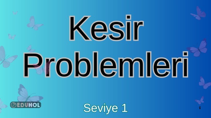 Kesir Problemleri Soru Kartları (Kolay Seviye)