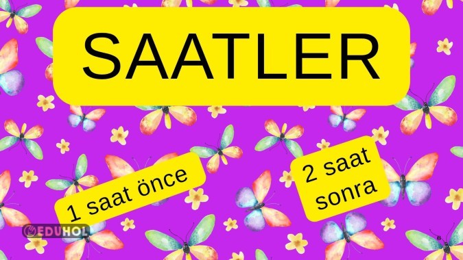 Saatler (öncesi -sonrası) Soru Kartları