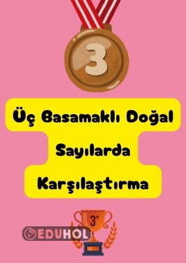 Üç Basamaklı Doğal Sayılarda Karşılaştırma