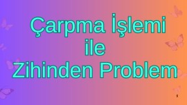 Çarpım tablosu ve zihinden işlem pratiği yapalım 💥
