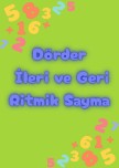 Dörder İleri ve Geri Ritmik Sayma ✔️