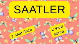 Saatler (öncesi -sonrası) 3