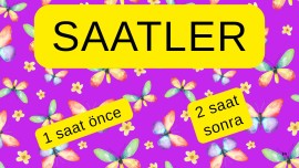 Saatler (öncesi -sonrası) 5 ✔️