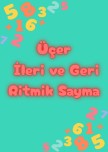 Üçer İleri ve Geri Ritmik Sayma ✔️