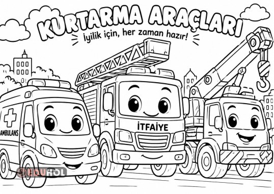 🚑🚒🏗️ KURTARMA ARAÇLARI BOYAMA SAYFASI