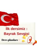 BAYRAK SEVGİSİ GÜNLÜK DERS PLANI