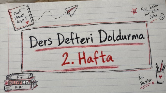 📚 Ders Defteri Doldurma | 2. Hafta ✍️