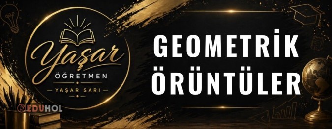 Geometrik Örüntüler Konu Özeti