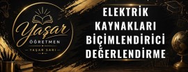 Elektrik Kaynakları Biçimlendirici Değerlendirme Sayfası