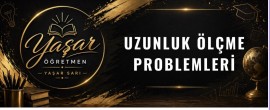 Uzunluk Ölçme Problemleri