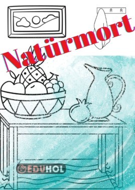 Görsel Sanatlar Natürmort