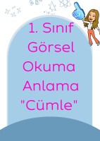 1. Sınıf Görsel Okuma Anlama Cümle
