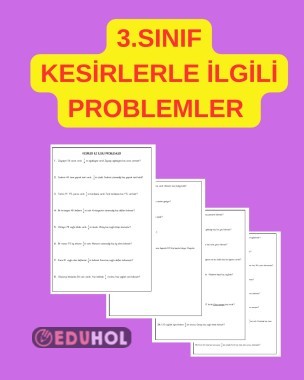 3. SINIF KESİRLERLE İLGİLİ PROBLEMLER