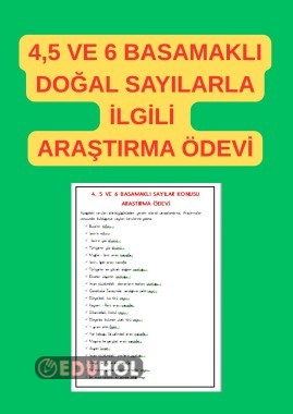 4,5 VE 6 BASAMAKLI DOĞAL SAYILARLA İLGİLİ ARAŞTIRMA GÖREVİ