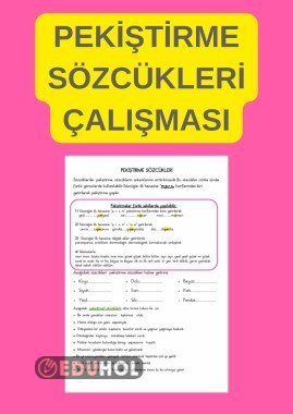 PEKİŞTİRME SÖZCÜKLERİ