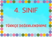 4. SINIF TÜRKÇE DERSİ DEĞERLENDİRME