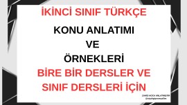 2. SINIF TÜRKÇE METNİN KONUSU, ANA FİKRİ VE METİNLE İLGİLİ HER ŞEY KONU ANLATIMI