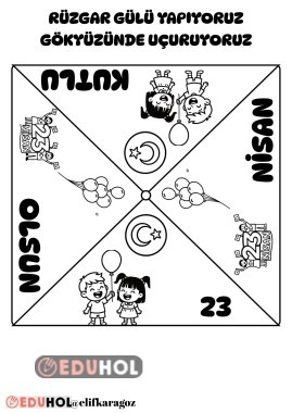 23 NİSAN RÜZGAR GÜLÜ BOYAMA