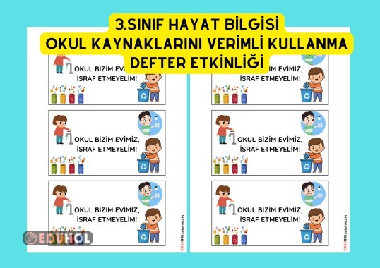 3.SINIF HAYAT BİLGİSİ KAYNAKLAR TÜKENMESİN DEFTER İÇİN KES YAPIŞTIR