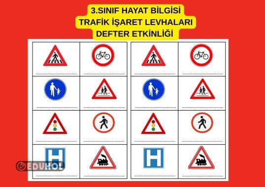 3.SINIF HAYAT BİLGİSİ TRAFİK İŞARET LEVHALARI DEFTER ETKİNLİĞİ