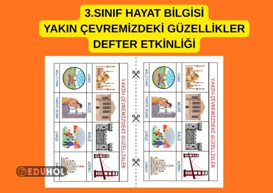 3.SINIF HAYAT BİLGİSİ YAKIN ÇEVREMİZDEKİ GÜZELLİKLER DEFTER ETKİNLİĞİ