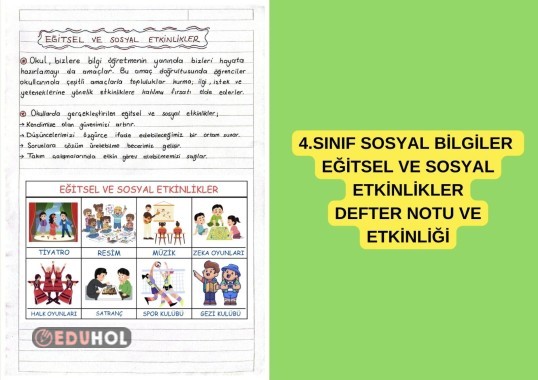 4.SINIF SOSYAL BİLGİLER EĞİTSEL VE SOSYAL ETKİNLİKLER DEFTER NOTU VE ETKİNLİK