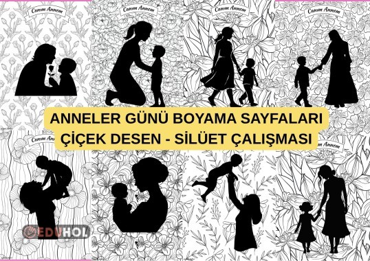 ANNELER GÜNÜ BOYAMA SAYFALARI - ÇİÇEK DESEN SİLÜET ÇALIŞMASI
