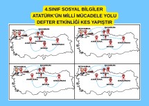4.SINIF SOSYAL BİLGİLER  ATATÜRK’ÜN MİLLİ MÜCADELE YOLU DEFTER ETKİNLİĞİ KES YAPIŞTIR