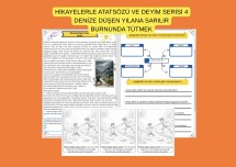 HİKAYELERLE ATASÖZÜ VE DEYİM SERİSİ 4 - DENİZE DÜŞEN YILANA SARILIR - BURNUNDA TÜTMEK