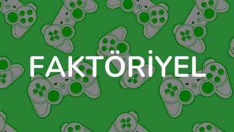 FAKTÖRİYEL