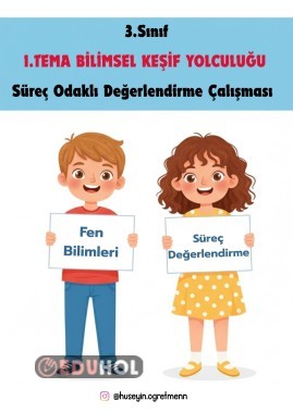 Fen Bilimleri 1.Tema Süreç Odaklı Değerlendirme Çalışması