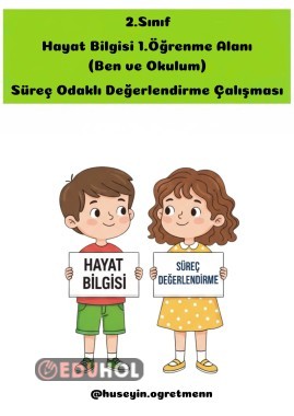 Hayat Bilgisi 1. Öğrenme Alanı Süreç Odaklı Değerlendirme Çalışması