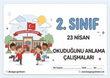 23 Nisan Okuduğunu Anlama Çalışmaları