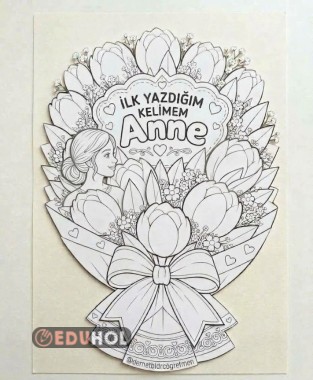 İlk Yazdığım Kelimem-Anne Yazılı Çiçek Şablonu