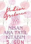 1. SINIF NİSAN ARA TATİL KİTABIM 5. GÜN
