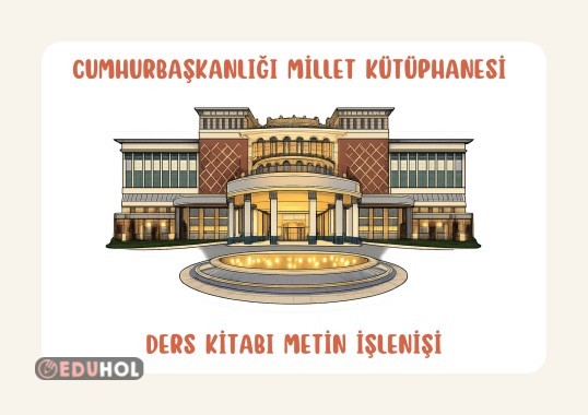 Cumhurbaşkanlığı Miilet Kütüphanesi Ders Kitabı Metin İşlenişi