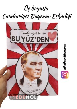 Cumhuriyet Bayramı Üç Boyutlu Etkinlik