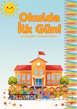 Okulda İlk Gün Panosu