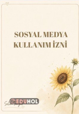 Velilerden Alınan Sosyal Medya Kullanım İzni