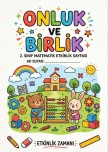 Onluk ve Birlik Çalışma Etkinliği