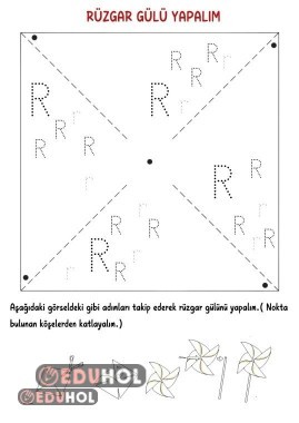R  harfi için rüzgar gülü yapalım
