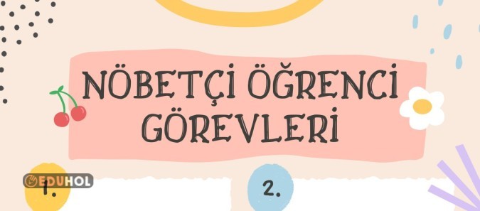 Nöbetçi Öğrenci Görevleri