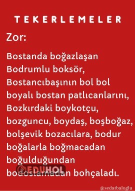 KOLAYDAN ZORA EĞLENCELİ TEKERLEMELER