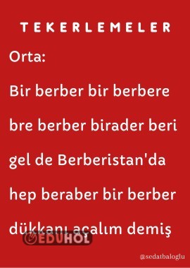 KOLAYDAN ZORA EĞLENCELİ TEKERLEMELER