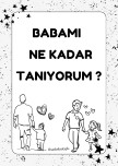 BABAMI NE KADAR TANIYORUM ?