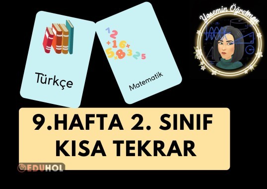 2. Sınıf    9. Hafta Kısa Tekrar
